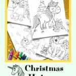Several Christmas Unicorn coloring sheets on a gold background with some crayons and the text "Christmas unicorn free coloring pages" and "gamesandgatherings.com."