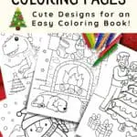 An image of Four Printable Christmas Coloring Pages on a red background with some crayons, then the text "free christmas coloring pages" and "cute designs for an easy coloring book" and "gamesandgatherings.com.
